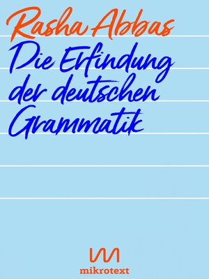 cover image of Die Erfindung der deutschen Grammatik